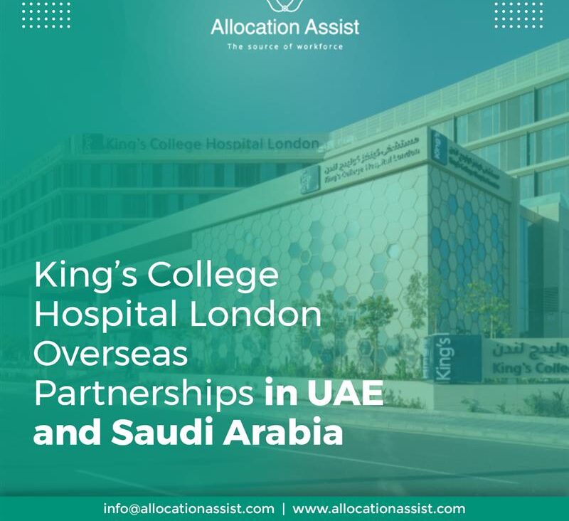 King’s College Hospital London Overseas Partnerships in UAE and Saudi Arabia